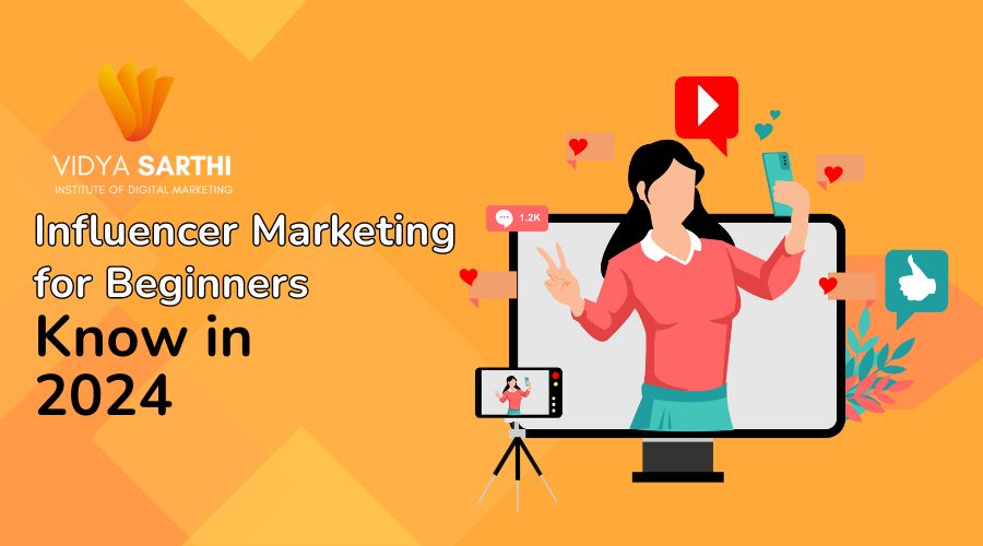 Influencer Marketing Strategy for beginners with logo of Vidyasarthi Institute of Digital Marketing